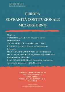 - CONVEGNO A PALERMO SU "EUROPA, SOVRANITA' COSTITUZIONALE E MEZZOGIORNO".