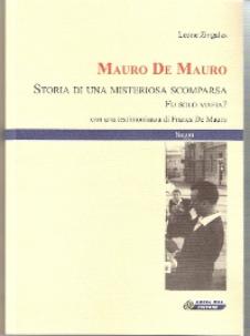 - LA SCOMPARSA DI MAURO DE MAURO NEL NUOVO LIBRO DEL CRONISTA DI NERA  LEONE  ZINGALES -