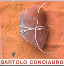 - BARTOLO CONCIAURO - UN CUORE... UNA VITA