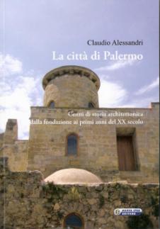 - "LA CITTA' DI PALERMO"  SECONDO CLAUDIO ALESSANDRI